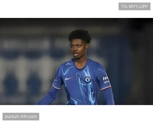 切尔西是否过度依赖年轻球员:青训政策对球队阵容稳定性带来阶段性影响 切尔西是否过度依赖年轻球员:青训政策对球队阵容稳定性带来阶段性影响