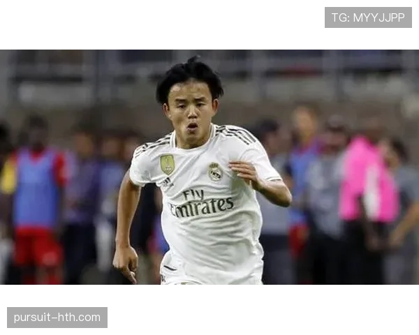 久保建英加盟皇马开启豪门生涯阶段 久保建英加盟皇马开启豪门生涯阶段